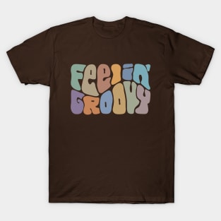 Feelin' Groovy Colorful Word Art T-Shirt